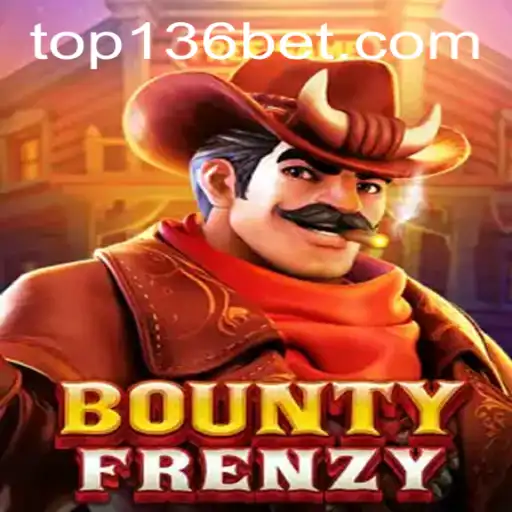 Descubra o Jogo BountyFrenzy: Estratégia e Aventura com 136bet