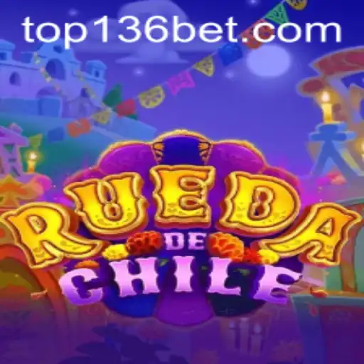 Descubra o Empolgante Mundo do Jogo RuedaDeChile com Foco em 136bet